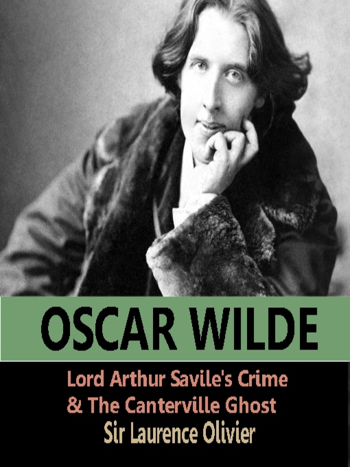 Title details for Lord Arthur Savile's Crime and The Canterville Ghost by Oscar Wilde - Available